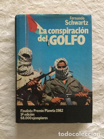 Libros: La conspiraci&oacute;n del golfo - Fernando Schwartz - Foto 1