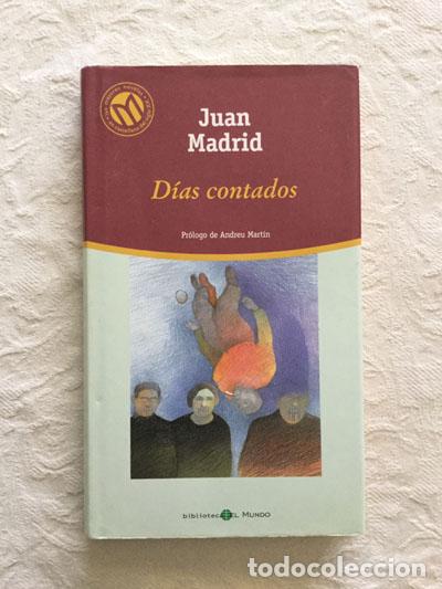 Libros: D&iacute;as contados - Juan Madrid - Foto 1