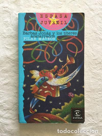 Libros: Barbas Jon&aacute;s y los t&iacute;teres acatarrados - Pilar Mateos - Foto 1