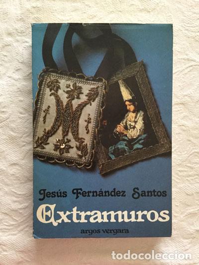 Libros: Extramuros - Jes&uacute;s Fern&aacute;ndez Santos - Foto 1