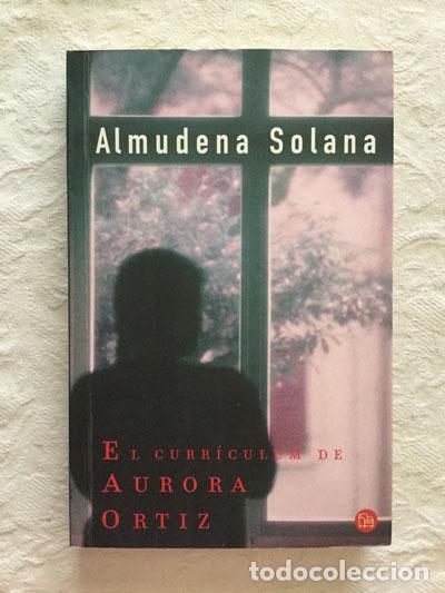 Libros: El curriculum de Aurora Ortiz - Almudena Solana - Foto 1