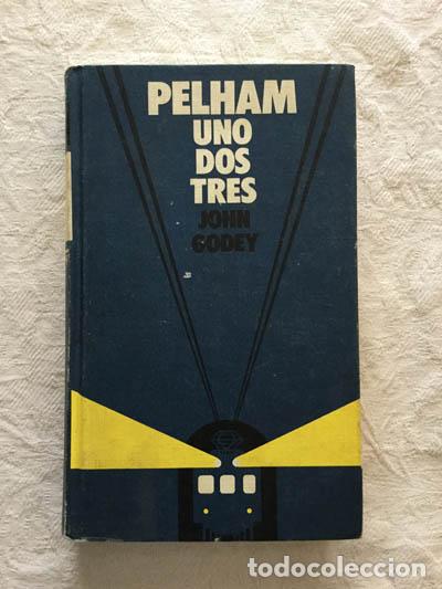 Libros: Pelham uno dos tres - John Godey - Foto 1