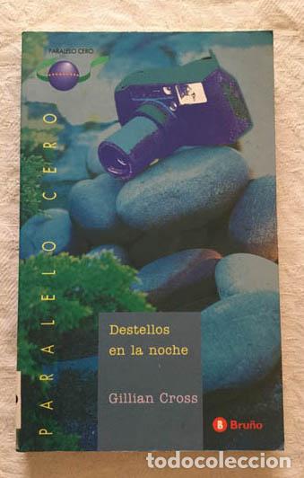 Libros: Destellos en la noche - Gillian Cross - Foto 1