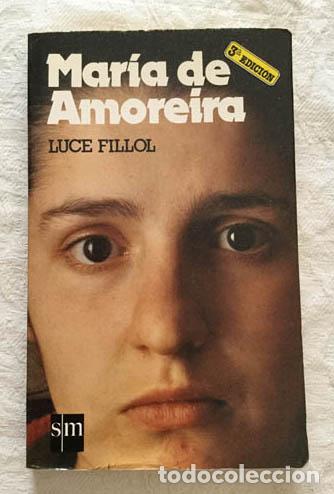 Libros: Mar&iacute;a de Amoreira - Luce Fillol - Foto 1