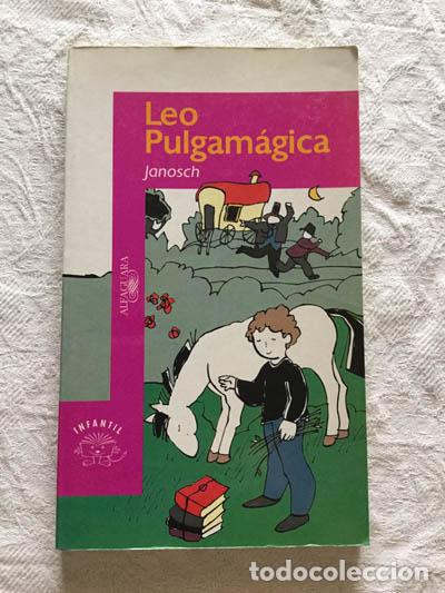 Libros: Leo Pulgam&aacute;gica - Janosch - Foto 1