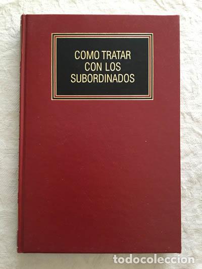 Libros: Como tratar con los subordinados - Foto 1