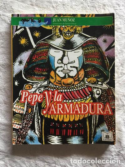 Libros: Pepe y la armadura - Juan Mu&ntilde;oz - Foto 1