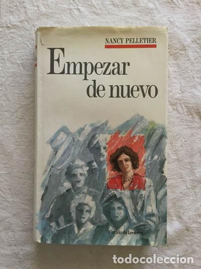 Libros: Empezar de nuevo - Nancy Pelletier - Foto 1