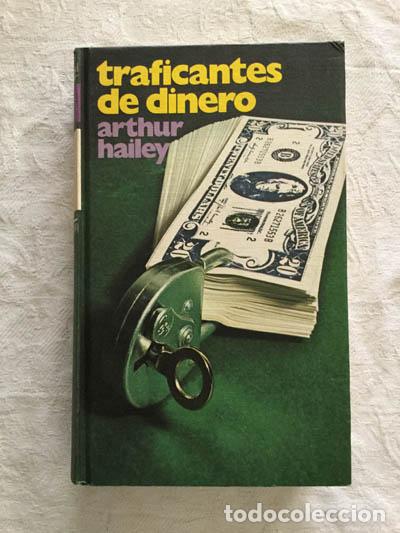 Libros: Traficantes de dinero - Arthur Hailey - Foto 1