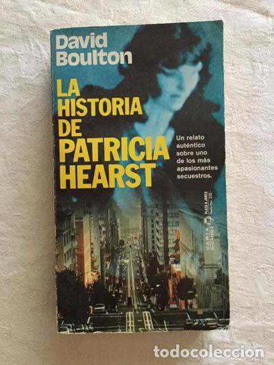 Libros: La historia de Patricia Hearst - David Boulton - Foto 1