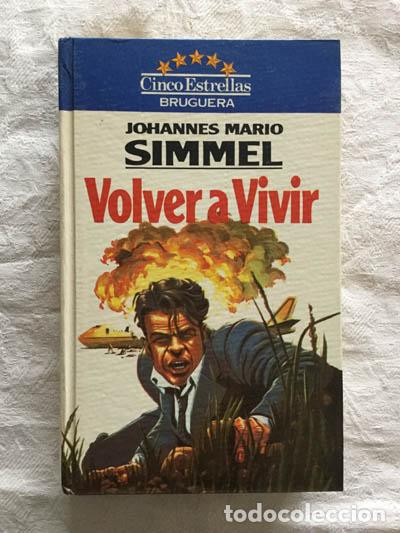 Libros: Volver a vivir - Johannes Mario Simmel - Foto 1