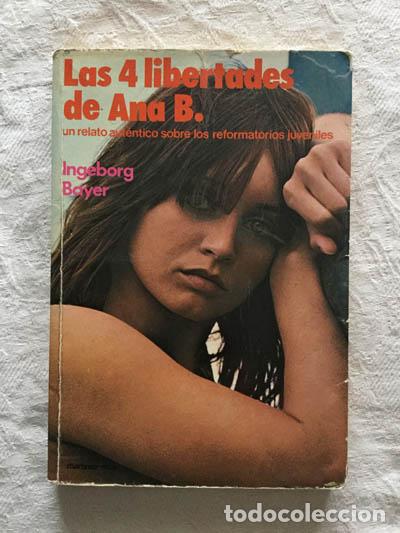 Libros: Las 4 libertades de Ana B. - Ingeborg Bayer - Foto 1