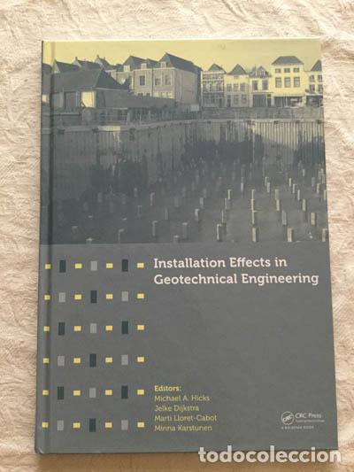 Libros: Installation Effects in Geotechnical Engineering - Michael S. Hicks y otros - Foto 1