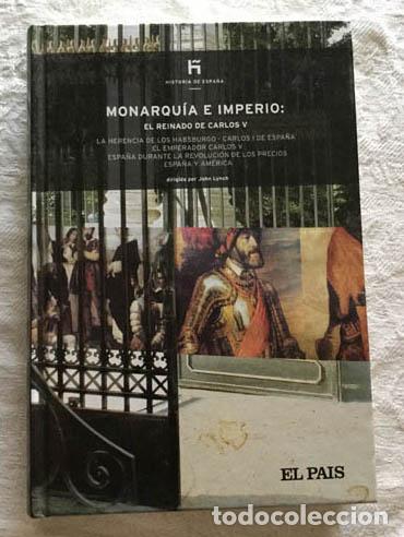 Libros: Monarqu&iacute;a e imperio: El reinado de Carlos V - John Lynch - Foto 1