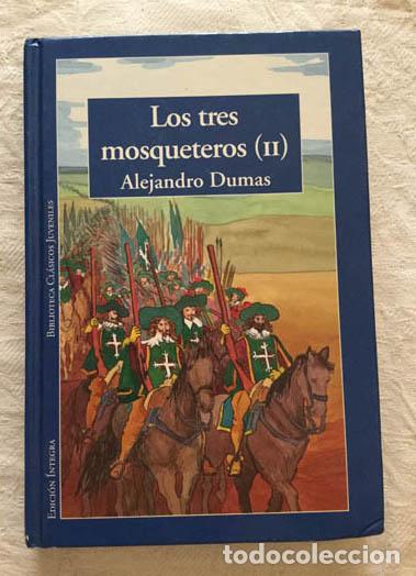 Libros: Los tres mosqueteros (II) - Alejandro Dumas - Foto 1