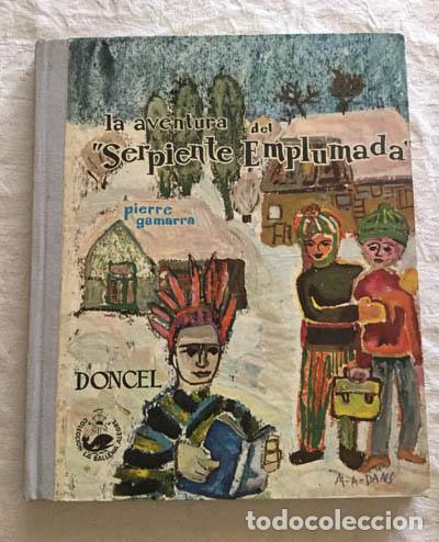 Libros: La aventura del &rdquo;serpiente emplumada&rdquo; - Pierre Gamarra - Foto 1