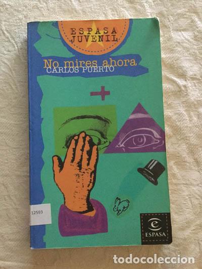 Libros: No mires ahora - Carlos Puerto - Foto 1