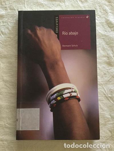Libros: Rio abajo - Hermann Schulz - Foto 1