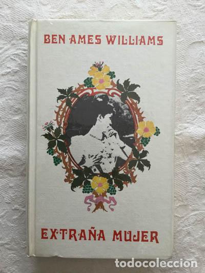 Libros: Extra&ntilde;a mujer - Ben Ames Williams - Foto 1