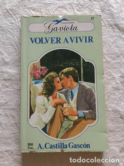 Libros: Volver a vivir - A. Castilla Gasc&oacute;n - Foto 1