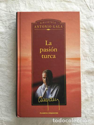Libros: La pasi&oacute;n turca - Antonio Gala - Foto 1