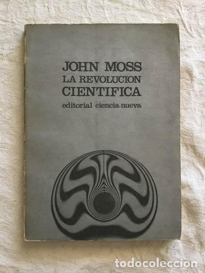 Libros: La revoluci&oacute;n cient&iacute;fica - John Moss - Foto 1
