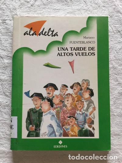 Libros: Una tarde de altos vuelos - Mariano Fuenteblanco - Foto 1