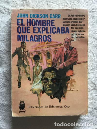 Libros: El hombre que explicaba milagros - John Dickson - Foto 1