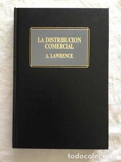 Libros: La distribuci&oacute;n comercial - A. Lawrence - Foto 1