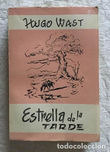 Libros: Estrella de la tarde - Hugo Wast - Foto 1
