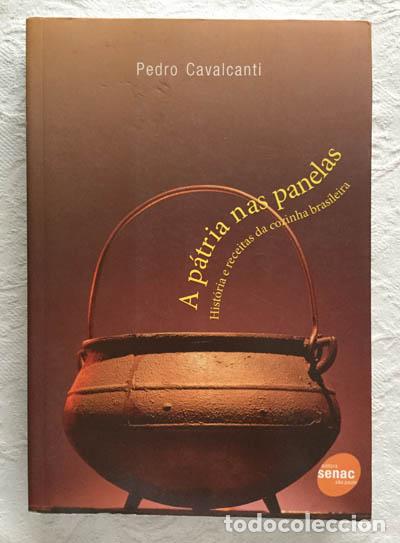 Libros: A p&aacute;tria nas panelas - Pedro Cavalcanti - Foto 1