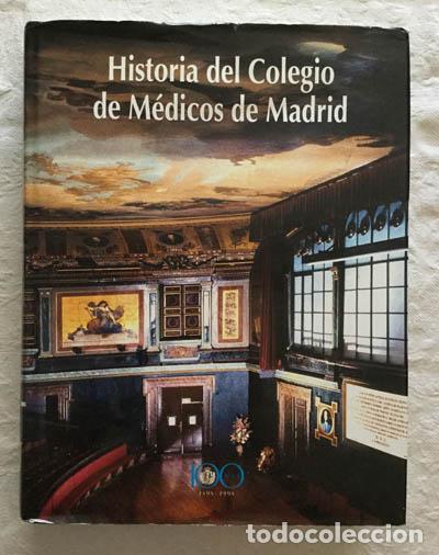 books: Historia del Colegio de M&eacute;dicos de Madrid