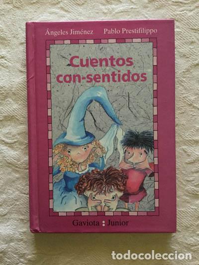 Libros: Cuentos con sentidos - &Aacute;ngeles Jim&eacute;nez y pablo Prestifilippo - Foto 1