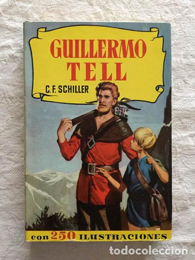 Libros: Guillermo Tell - C.F. Schiller - Foto 1
