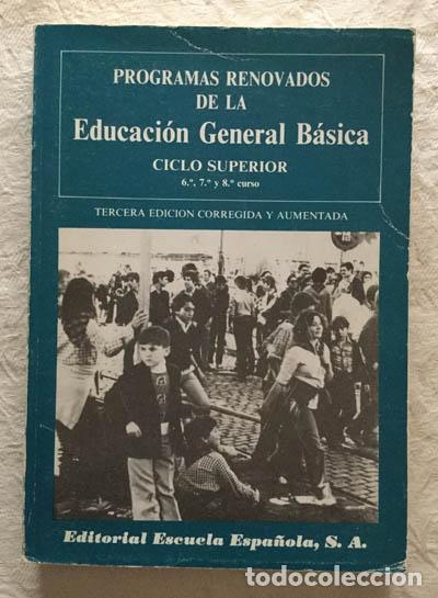 Libros: Programas renovados de la Educaci&oacute;n General B&aacute;sica. Ciclo superior - Foto 1