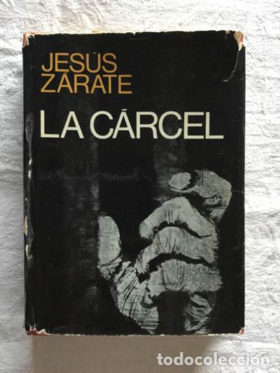 Libros: La c&aacute;rcel - Jes&uacute;s Z&aacute;rate - Foto 1