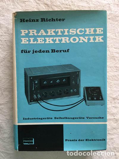 Libros: Praktische Elektronik - Heinz Richter - Foto 1