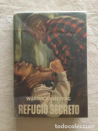 Libros: Refugio secreto - Warwick Deeping - Foto 1