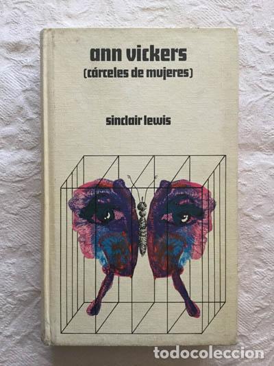 Libros: Ann Vickers (C&aacute;rceles de mujeres) - Sinclair Lewis - Foto 1
