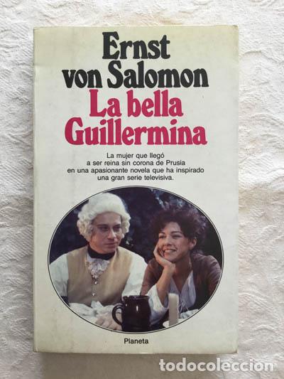 Libros: La bella Guillermina - Ernst von Salomon - Foto 1