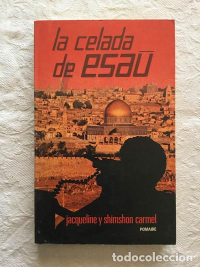 Libros: La celada de Esa&uacute; - Jacqueline y Shimshom Carmel - Foto 1