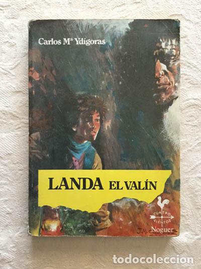 Libros: Landa el val&iacute;n - Carlos M&ordf; Yd&iacute;goras - Foto 1