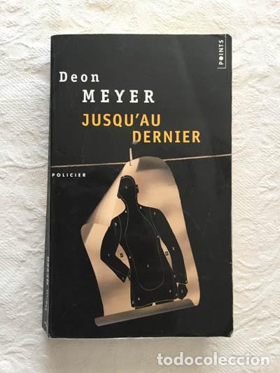 Libros: Jusqu&acute;au Dernier - Deon Meyer - Foto 1