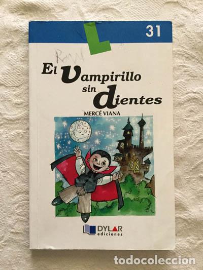 Libros: El vampirillo sin dientes - Merc&eacute; Viana - Foto 1