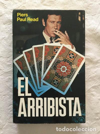 Libros: El arribista - Piers Paul Read - Foto 1