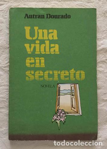Libros: Una vida en secreto - Autran Dourado - Foto 1