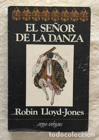 Libros: El se&ntilde;or de la danza - Robin Lloyd-Jones - Foto 1