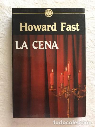 Libros: La cena - Howard Fast - Foto 1
