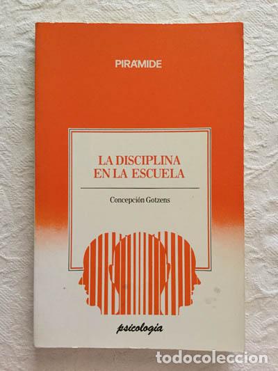 Libros: La disciplina en la escuela - Concepci&oacute;n Gotzens - Foto 1