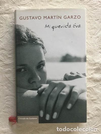 Libros: Mi querida Eva - Gustavo Mart&iacute;n Garzo - Foto 1